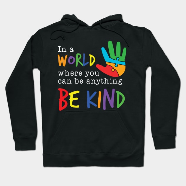 Be Kind - Autism Awareness Hoodie by specaut